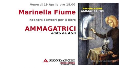 “AMMAGATRICI”, l’ultimo libro di Marinella Fiume