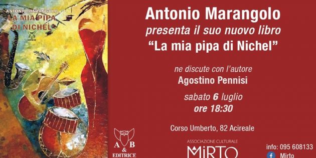 Antonio Marangolo presenta  il suo nuovo romanzo ” La mia pipa di Nichel”