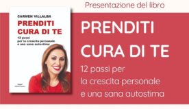 “Prenditi cura di te” il nuovo libro di Carmen Villalba