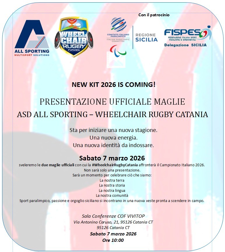 Wheelchair Rugby Catania presenta le nuove maglie il 7 marzo nella Sala Conferenze COF Vivitop. La ASD All Sporting debutta nel Campionato Nazionale di Rugby in Carrozzina, sostenuta da sponsor e istituzioni.