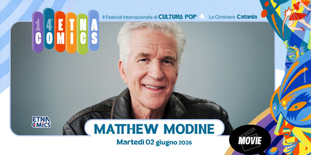 Matthew Modine ospite d’onore di Etna Comics 2026: il 2 giugno l’incontro con una leggenda del cinema internazionale
