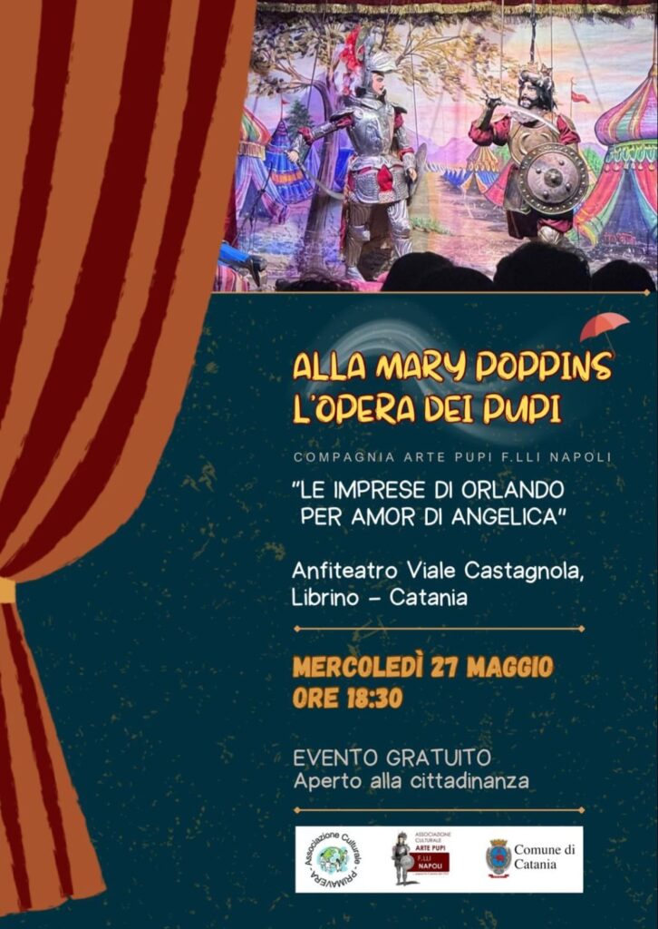 Alla Mary Poppins arriva l’Opera dei Pupi dei Fratelli Napoli con “Le imprese di Orlando per amore di Angelica”