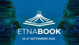 Etnabook 2026 – Catania si espande grazie alla cultura: eventi dal 23 al 27 settembre e 11 Comuni coinvolti