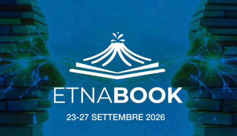 Etnabook 2026 – Catania si espande grazie alla cultura: eventi dal 23 al 27 settembre e 11 Comuni coinvolti